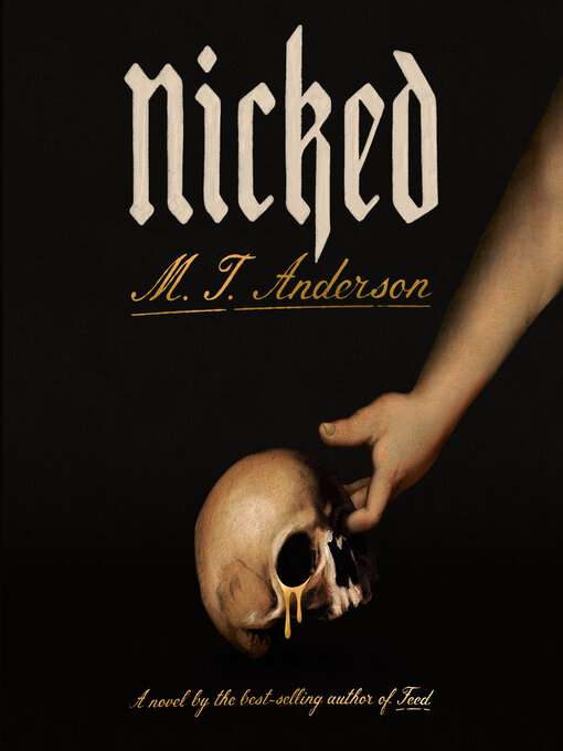 Title details for Nicked by M. T. Anderson - Wait list